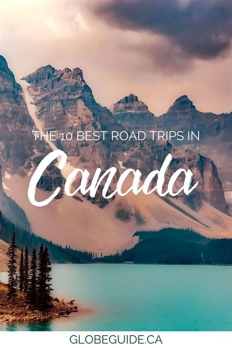 10 Incredible Canadian Road Trips You Need To Take Road Trip Fun
