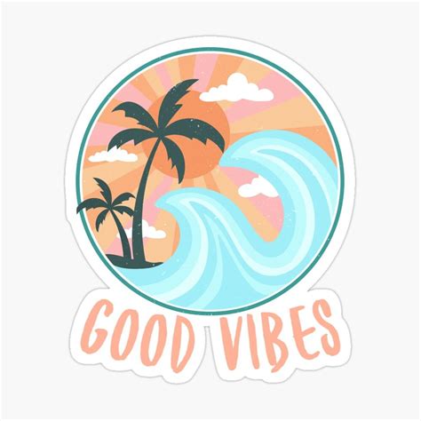 Good Vibes Beach Waves Sticker For Sale By Rianfee Surf Stickers