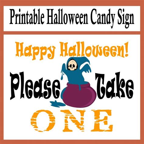 Please Take One Halloween Candy Sign Printables 4 Mom