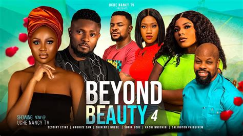 Beyond Beauty Season 4 Destiny Etiko Maurice Sam Chinenye Nnebe Sonia Uche 2023 Nollywood