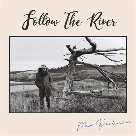 Follow The River Single By Max Poolman Spotify