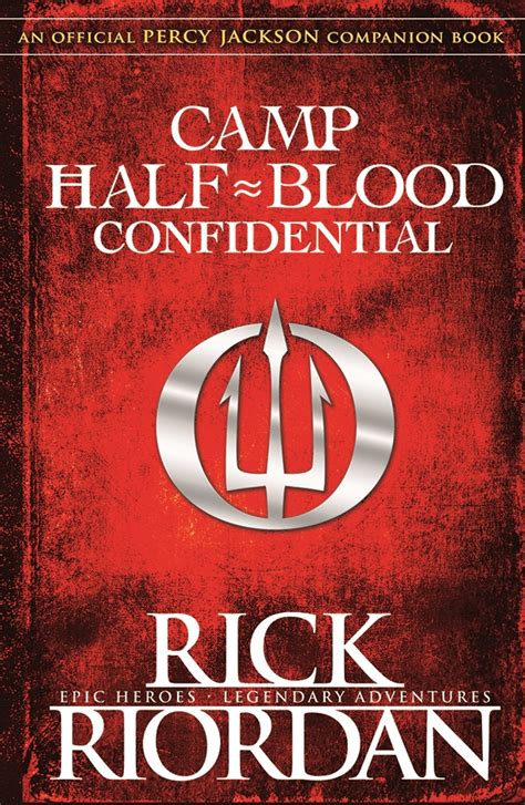 Camp Half Blood Confidential Percy Jackson And The Olympians By Rick
