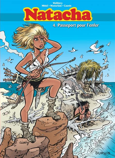 Passeport pour l enfer tome 4 de la série de bande dessinée Natacha