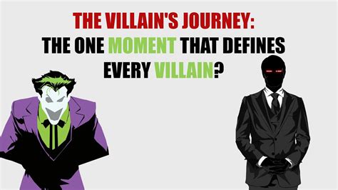 The Villains Journey The Moment That Defines Every Villain Youtube