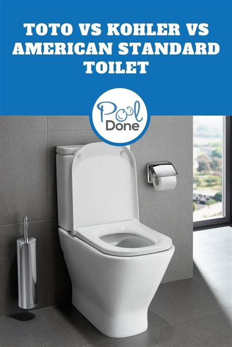 Toto Vs Kohler Vs American Standard Toilet Reviews American Standard