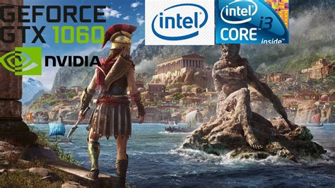 Assassin S Creed Odyssey Benchmark On GTX 1060 6GB And Core I3 4130