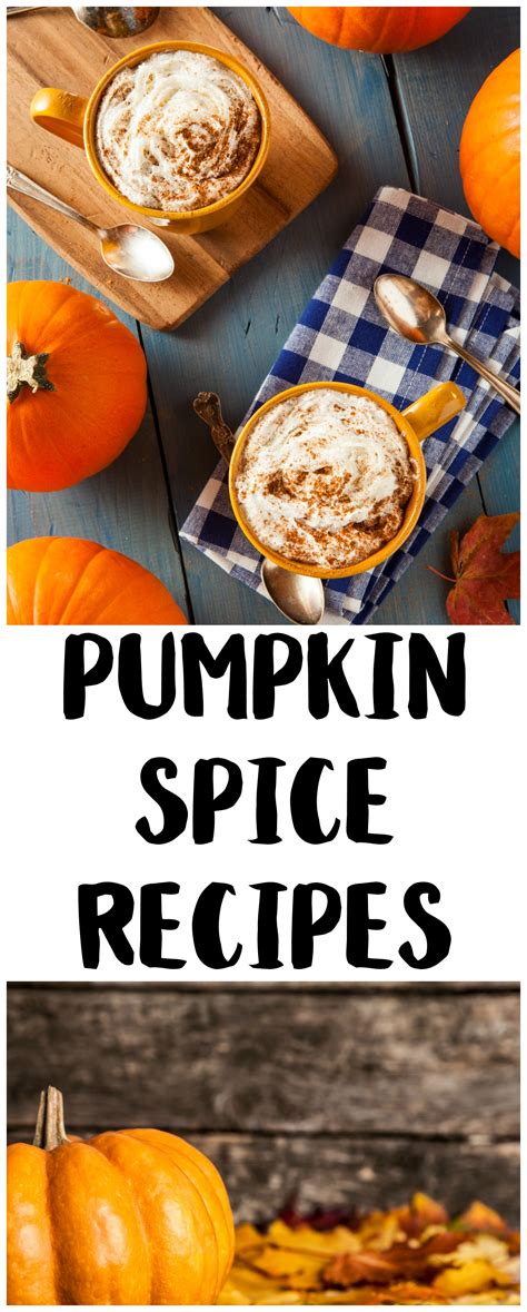 50 Pumpkin Spice Recipes To Get You Ready For Fall Not Quite Susie