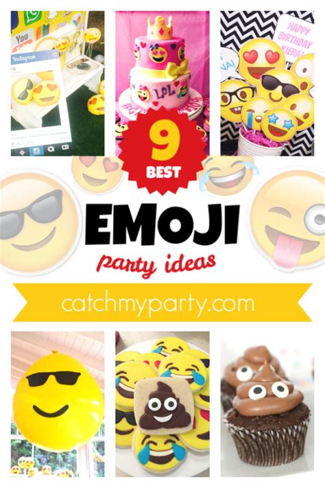 You Re Gonna Love These 9 Awesome Emoji Party Ideas Catch My Party