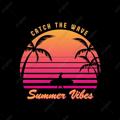 Summer T Shirt Vector Hd Images Summer Vibes Sunset T Shirt Design