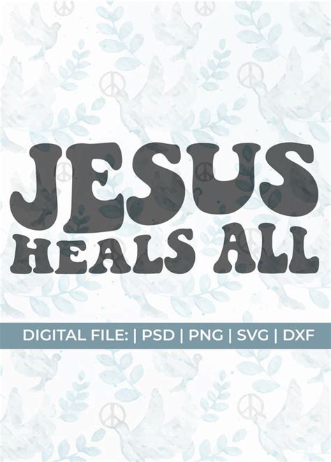 Jesus Heals All Svg Miracles Svg Mercy Svg Christian Etsy Canada