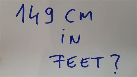How Many Feet Is 149 Cm Update