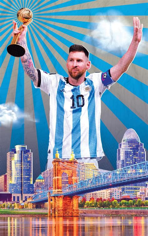 Messi Mania Is Coming Cincinnati Magazine