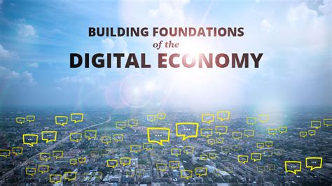 For businesses, it requires a new strategic approach. Building Foundations of the Digital Economy: Lessons from ...
