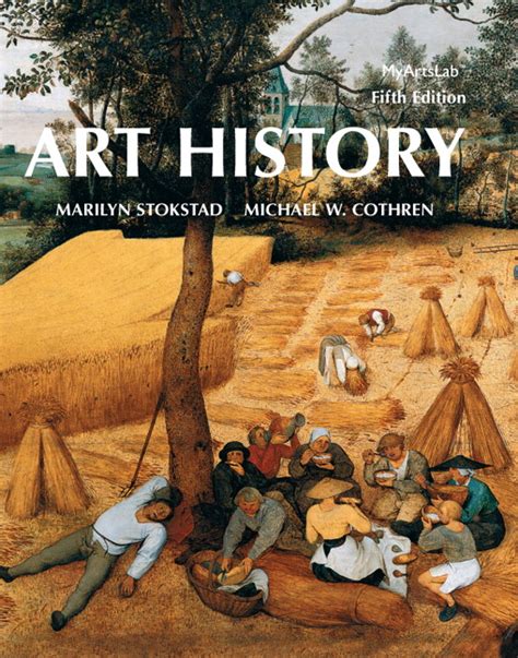 Stokstad And Cothren Art History 6th Edition Ii Digital Webb Lairy1985