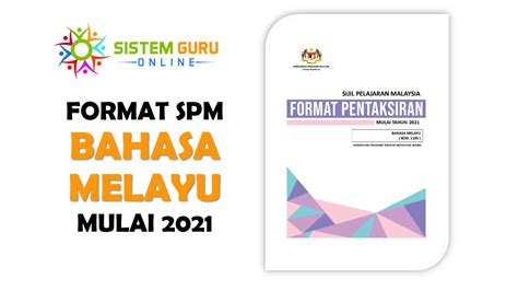 Bahagian soalan menepati kehendak dan kriteria dalam. Format SPM Bahasa Melayu Mulai 2021