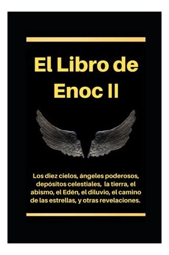 Libro De Enoc Ii El Libro De Los Secretos De Enoch Español Meses Sin Intereses