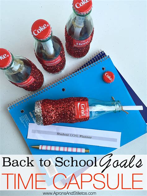 Creating A Back To School Goals Time Capsule Plus Printable Student