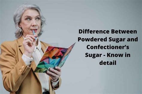 Difference Between Powdered Sugar And Confectioners Sugar Know In Detail