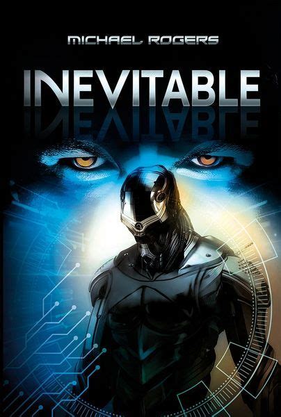 Information and translations of inevitable in the most comprehensive dictionary definitions resource on the web. MICHAEL ROGERS - Inevitable (Available on 5/31/20)【2020】