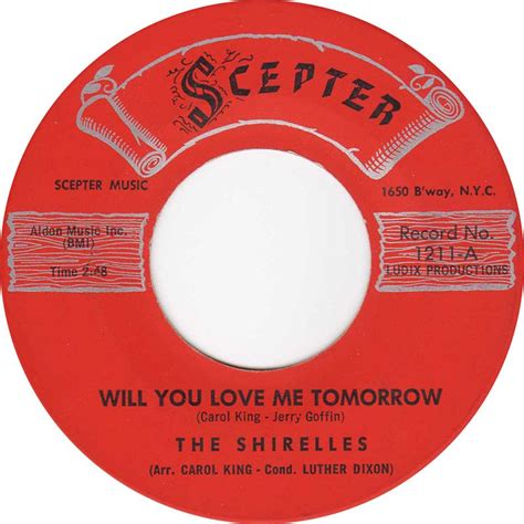 Will You Love Me Tomorrow The Shirelles 1961 Yesand Every Day