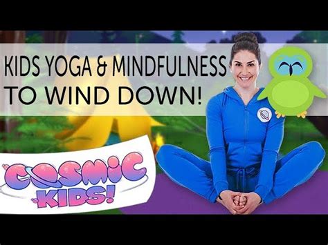 Kids Yoga And Mindfulness To Wind Down Videos For Kids