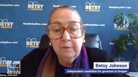 Betsy Johnson Shares Why She Believes Voters Should Elect Her As Governor Of Oregon Fox News Video