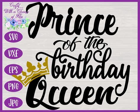 Prince Of The Birthday Queen Svg Son Of A Queen Svg Prince Etsy