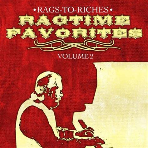 Play Ragtime Favorites Vol 2 By Rags To Riches On Amazon Music