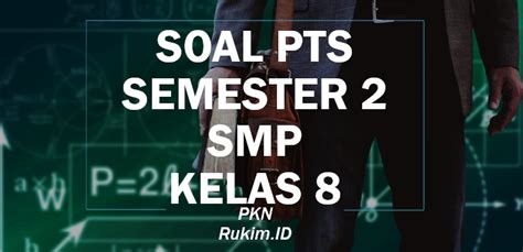 Indonesia kelas 11 semester genap dengan kurikulum 2013. Soal Pkn Kelas 12 Semester 2 Dan Kunci Jawaban Revisi 2021 ...