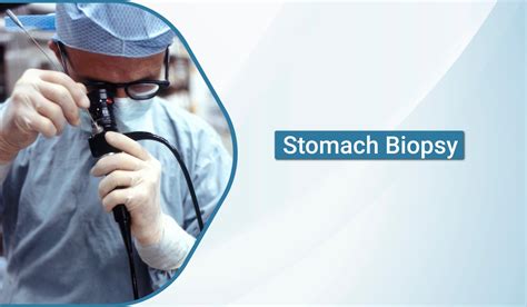 Understanding Stomach Biopsy Procedure Risks And Complications