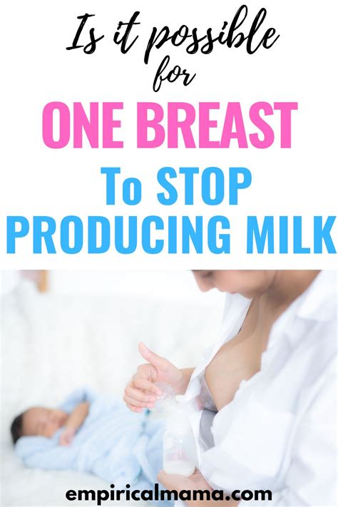 Is It Possible For One Breast To Stop Producing Milk