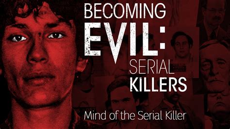 Mind Of The Serial Killer
