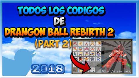 Dragon ball rage rebirth 2 codes 2021. codigos de DragonBall Rage Rebirth 2 - part 2 - Fraank_15 - YouTube