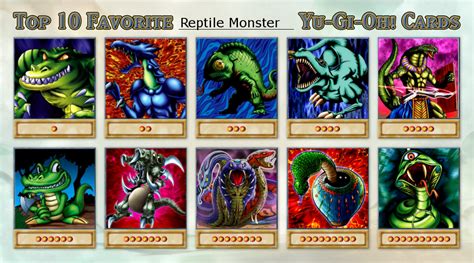 Top Ten Yugioh Reptile Monsters By Whosaskin On Deviantart