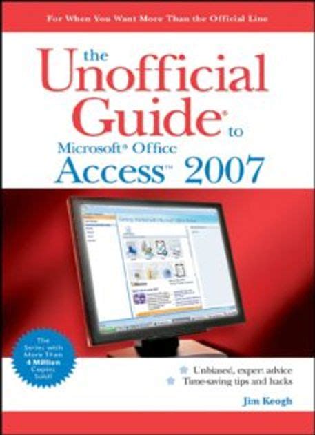 The Unofficial Guide To Microsoft Office Access 2007 Pdf
