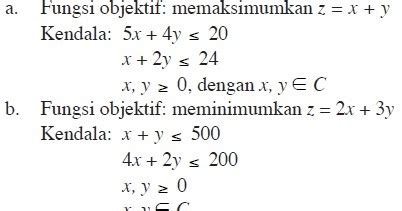Soal bervarisasi untuk indikator kestabilan unsur, ikatan bagi siapa saja di luar sana yang membutuhkan bank soal kimia mengenai bab ikatan kimia yang di c. Nilai Optimum Fungsi Objektif - SM4TIK