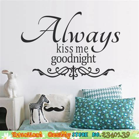 Hot Quote Always Kiss Me Goodnight Wall Sticker Home Bedroom Wall Decorations Decals