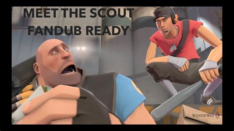 Team Fortress 2 Meet The Scout Fandub Ready Youtube