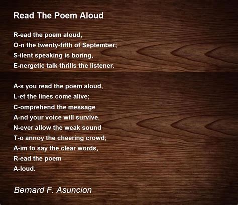 Read The Poem Aloud Poem By Bernard F Asuncion Poem Hunter