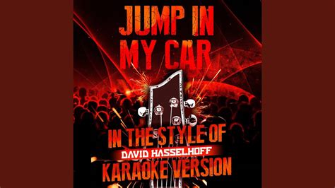 Jump In My Car In The Style Of David Hasselhoff Karaoke Version