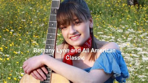 Bethany Lynn And All American Classic Youtube