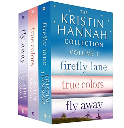 The Kristin Hannah Collection Volume 1 Firefly Lane True Colors Fly