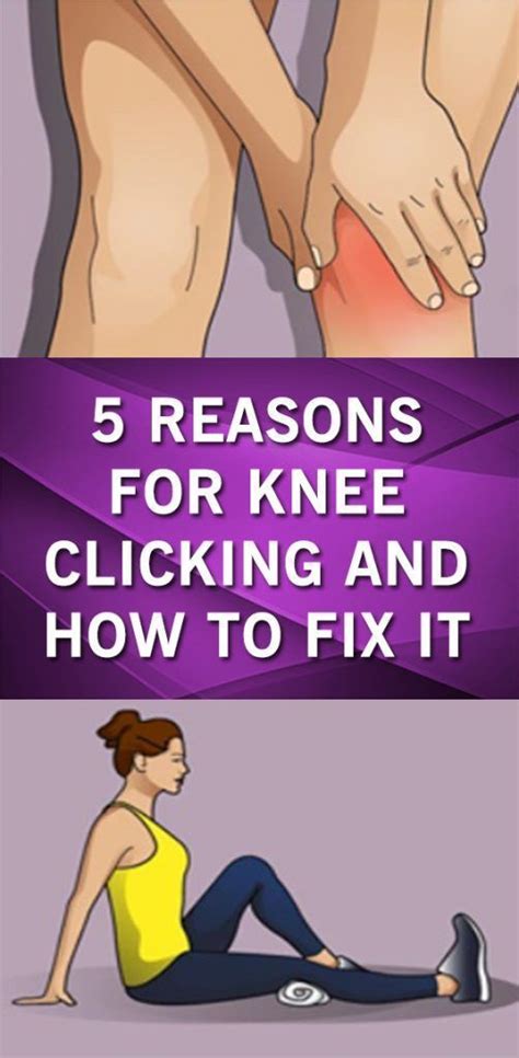 5 Reasons For Knee Clicking And How To Fix It Living For Healthy Fast Metabolism Healthy
