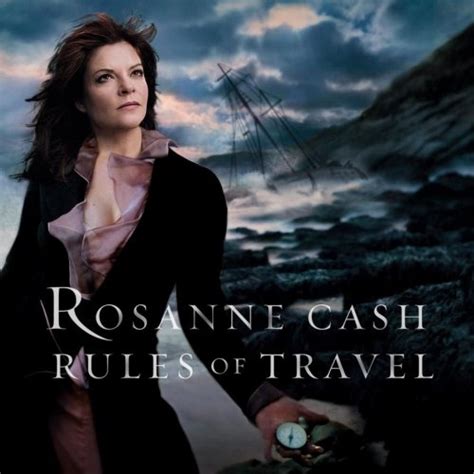 Rules Of Travel By Rosanne Cash On Plixid
