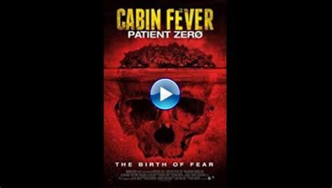 watch cabin fever 3 patient zero 2014 full movie online free
