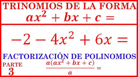 FactorizaciÓn De Trinomios De La Forma Ax2bxc Ax²bxc Factorizar