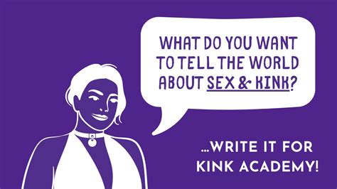 Kink Academy On Twitter What Do You Want To Tell The World About Sex