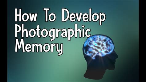 How To Develop Photographic Memory Eidetic Memory Tutorial Youtube
