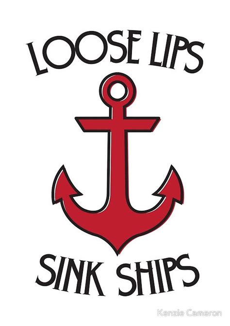 Loose Lips Sink Ships Anchor Art Print For Sale By Kenzie Cameron