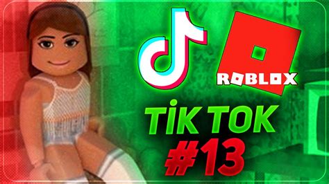 Roblox Tik Tok Videoları 13 Youtube